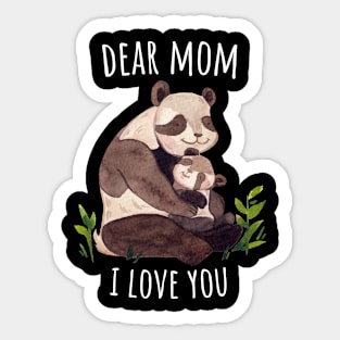 Love you mom Sticker